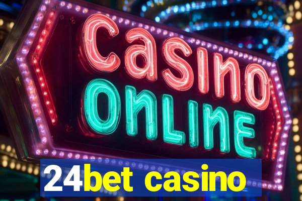 24bet casino